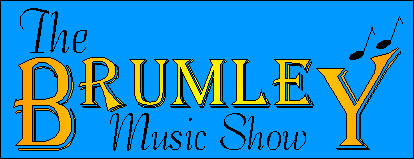 The Brumley Music Show