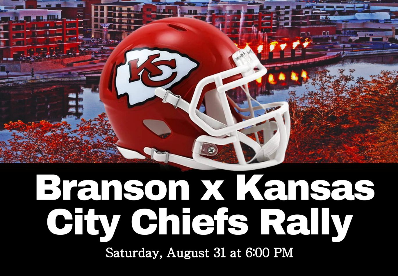 Upcoming Event: Branson x Kansas City Chiefs Rally